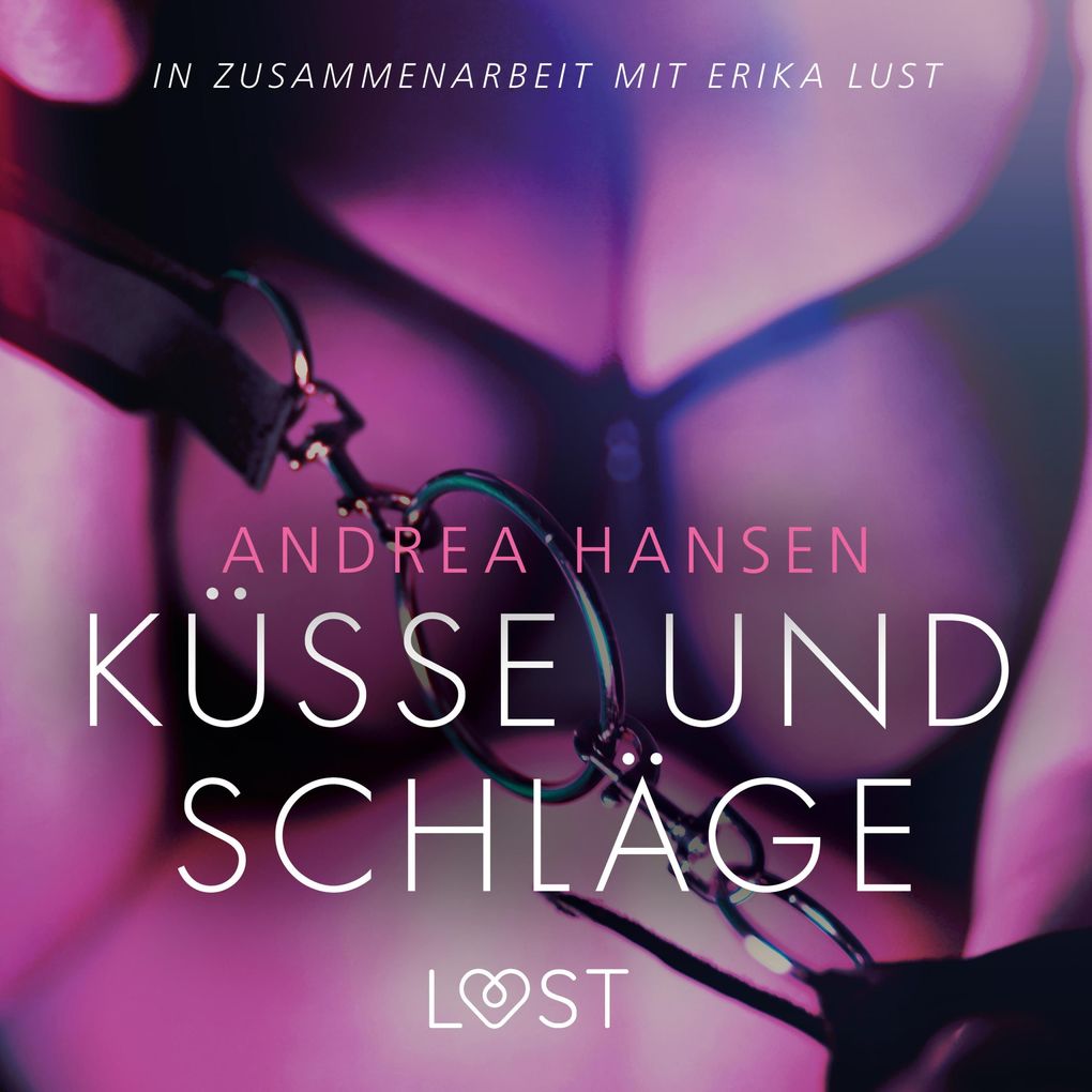 Produktbild: Küsse und Schläge: Erika Lust-Erotik (Ungekürzt) | Andrea Hansen