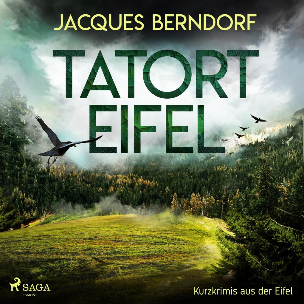 Produktbild: Tatort Eifel - Kurzkrimis aus der Eifel (Ungekürzt) | Jacques Berndorf