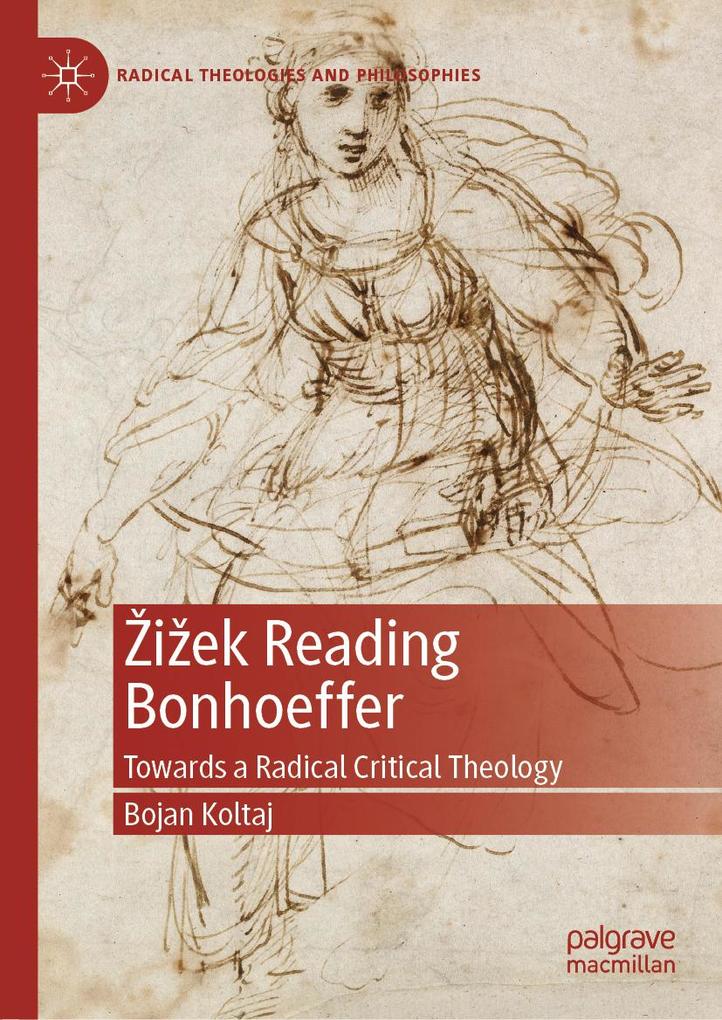 Produktbild: Zizek Reading Bonhoeffer | Bojan Koltaj