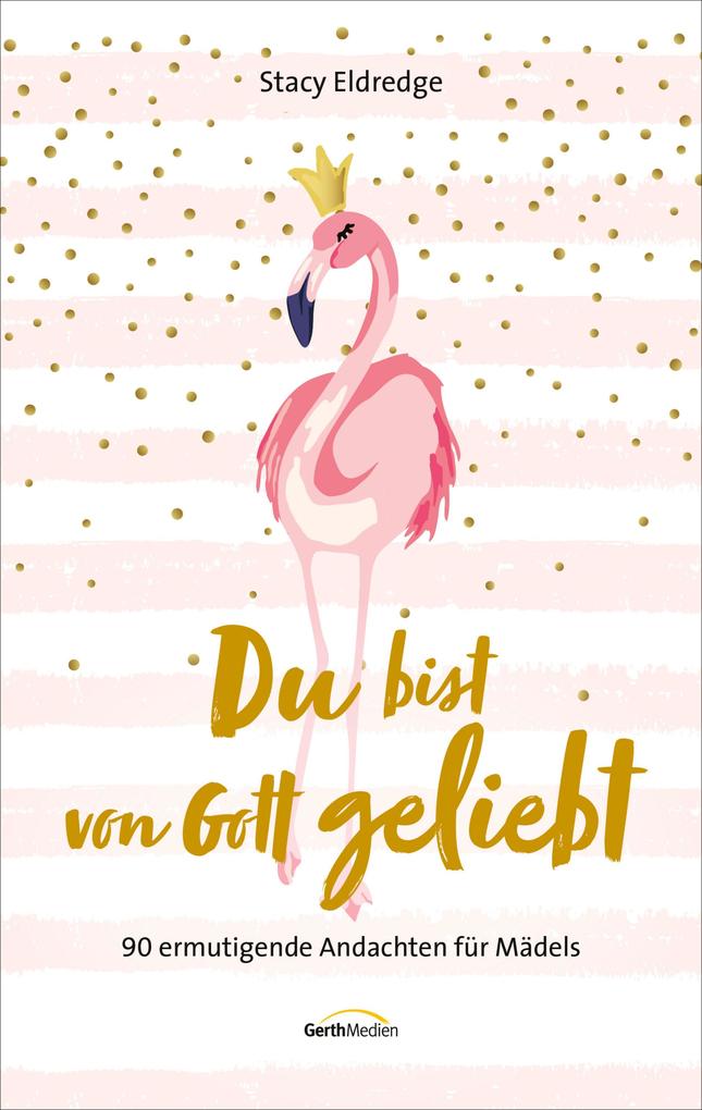 Produktbild: Du bist von Gott geliebt - Für Teens | Stacy Eldredge