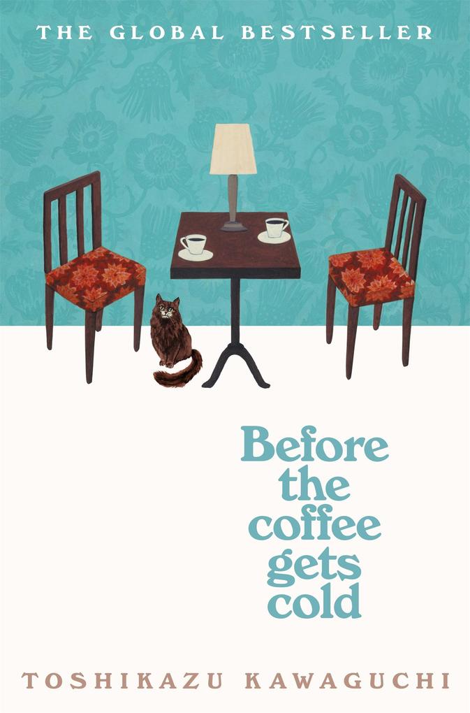 Produktbild: Before the Coffee Gets Cold | Toshikazu Kawaguchi