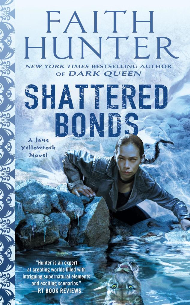 Produktbild: Shattered Bonds | Faith Hunter
