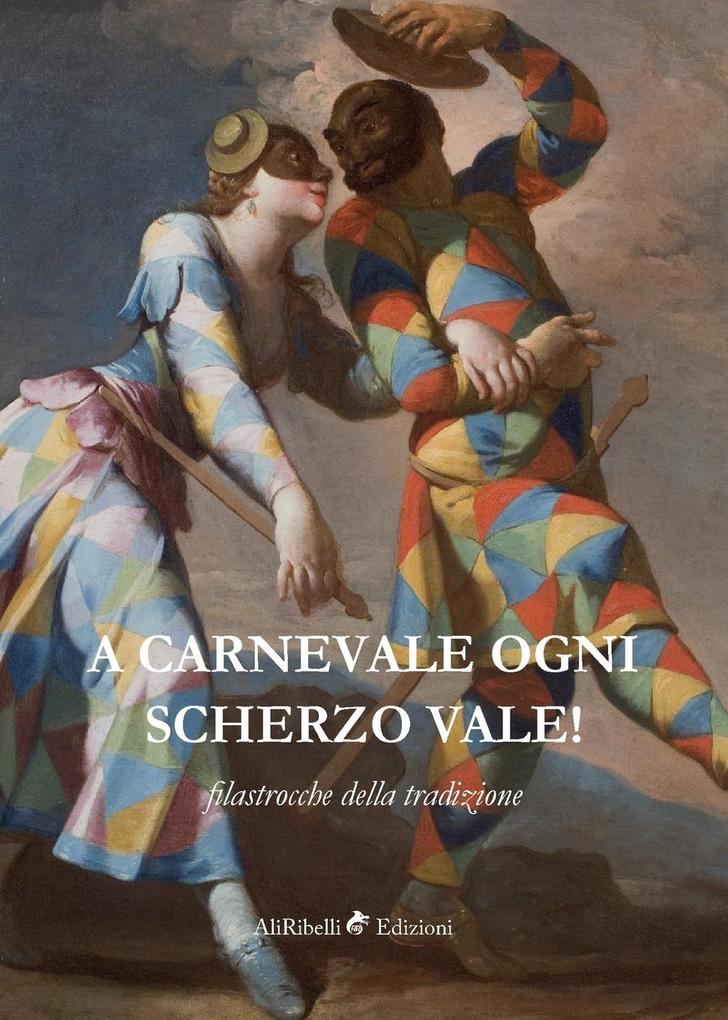 Produktbild: A Carnevale ogni scherzo vale! Filastrocche della tradizione