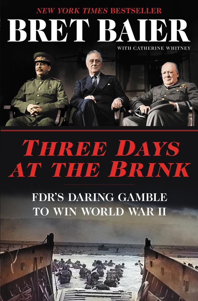 Produktbild: Three Days at the Brink | Bret Baier, Catherine Whitney
