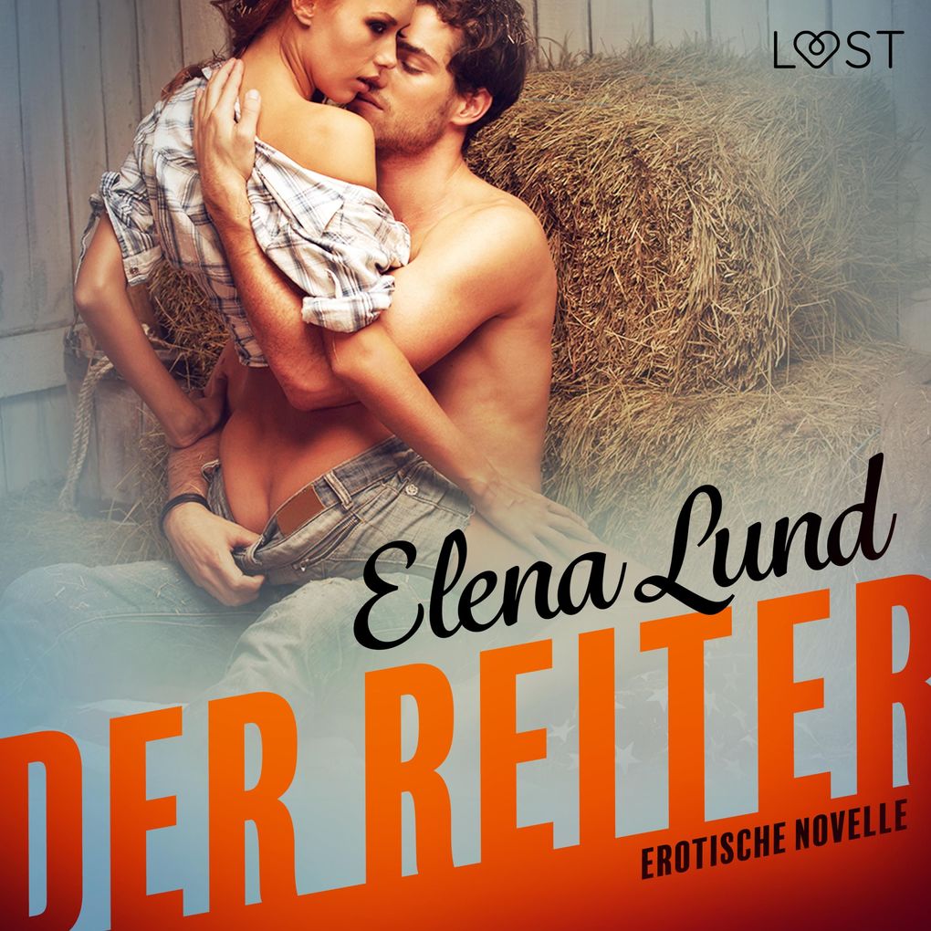 Produktbild: Der Reiter: Erotische Novelle | Elena Lund