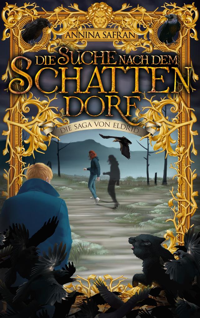 Produktbild: Die Suche nach dem Schattendorf | Annina Safran