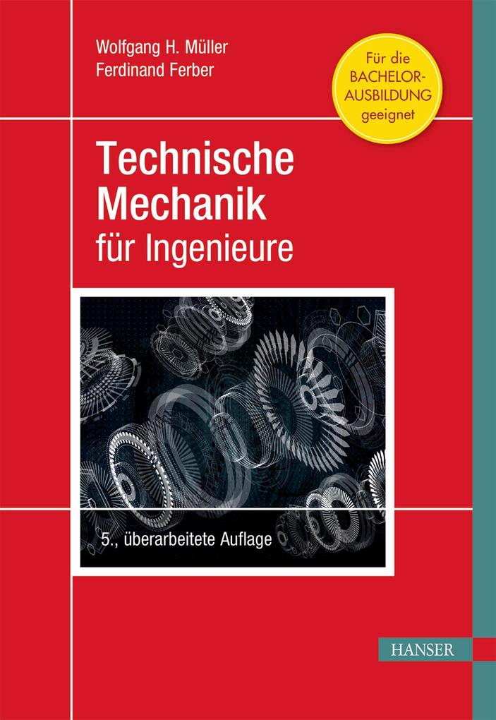 Produktbild: Technische Mechanik für Ingenieure | Wolfgang H. Müller, Ferdinand Ferber