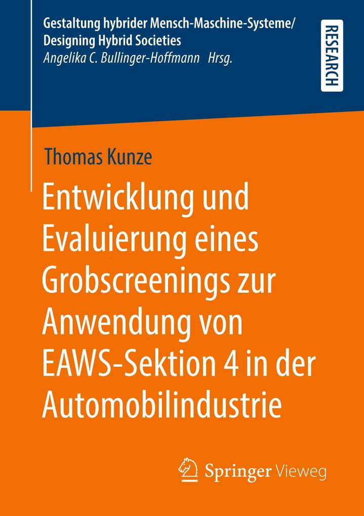Entwicklung und Evaluierung eines Grobscreenings zur Anwendung von EAWS-Sektion 4 in der Automobilindustrie als Buch (kartoniert)