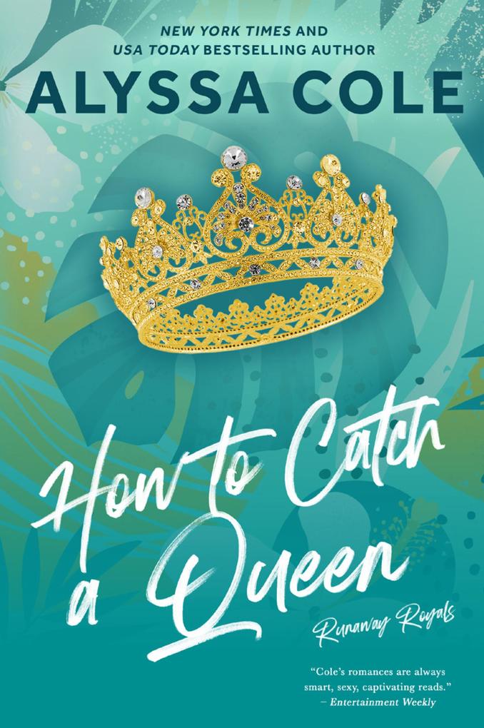 Produktbild: How to Catch a Queen | Alyssa Cole