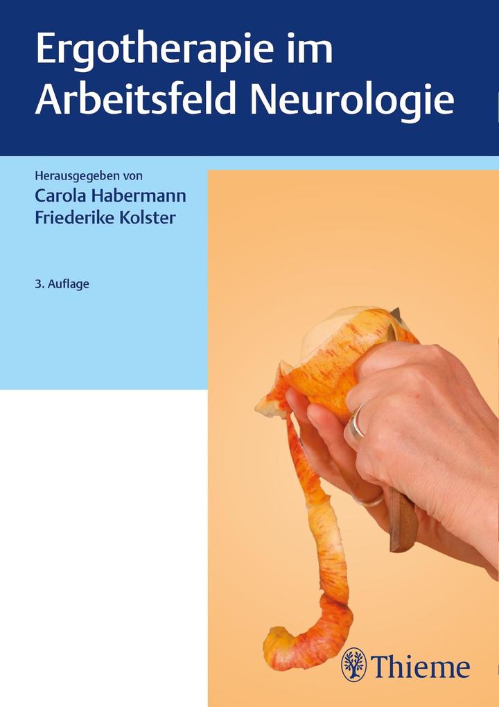 Produktbild: Ergotherapie im Arbeitsfeld Neurologie | Margo Arts, Sonja Bernartz, Claudia Bouska