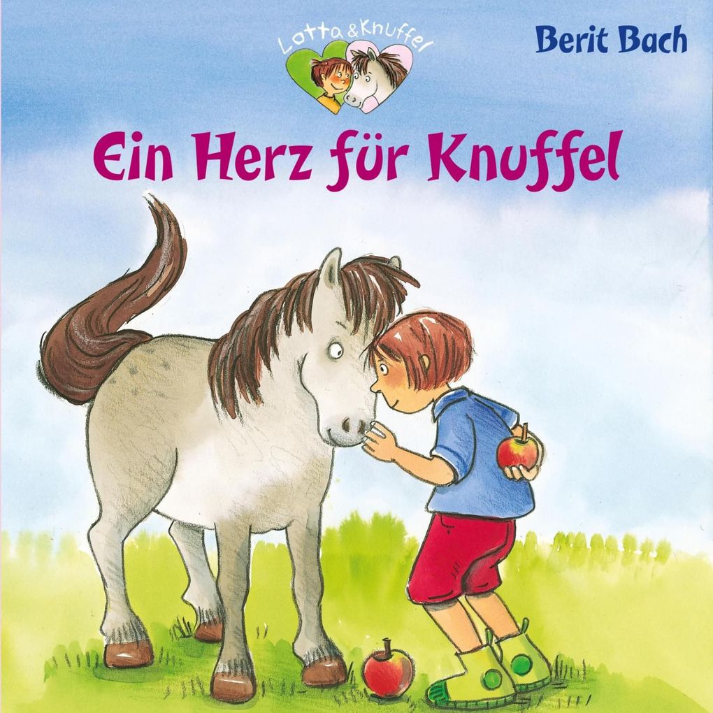 Produktbild: Lotta und Knuffel 1: Ein Herz für Knuffel | Berit Bach