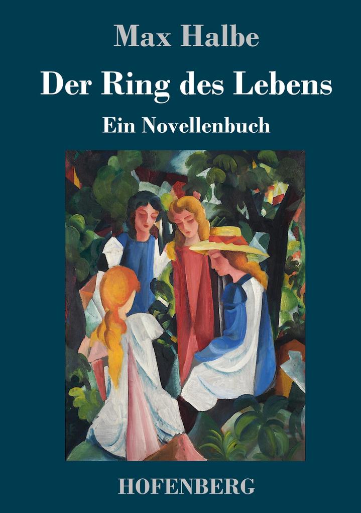 Produktbild: Der Ring des Lebens | Max Halbe