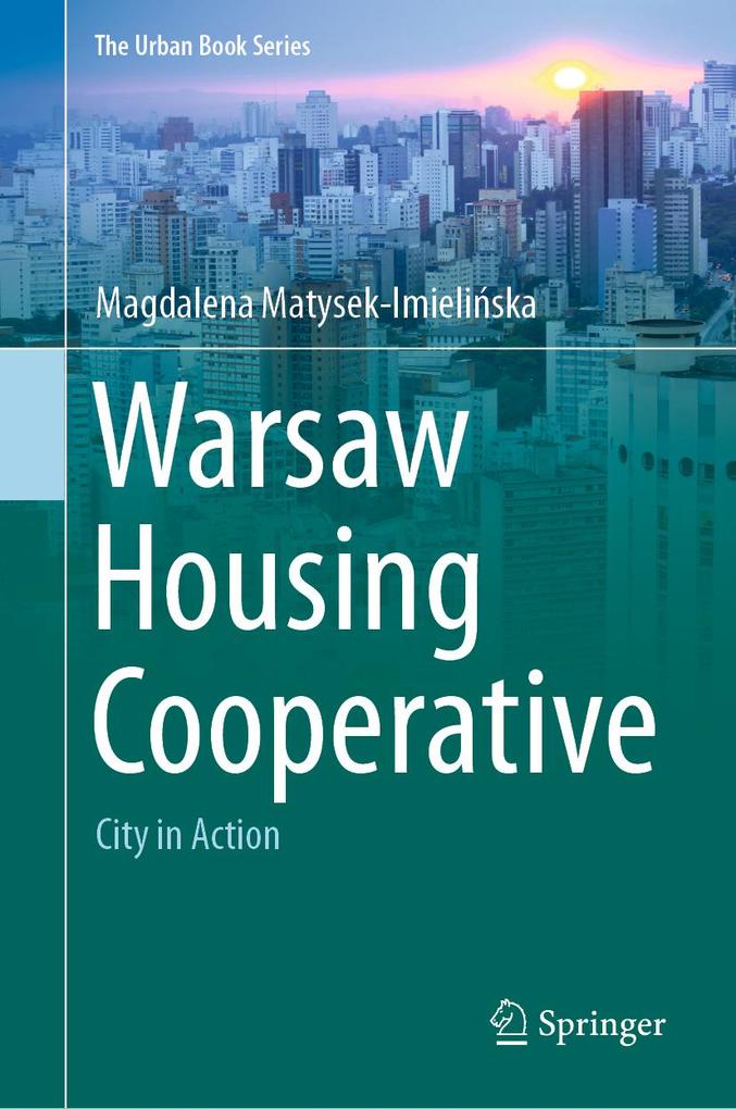 Produktbild: Warsaw Housing Cooperative | Magdalena Matysek-Imielinska, Magdalena Matysek-Imieliska
