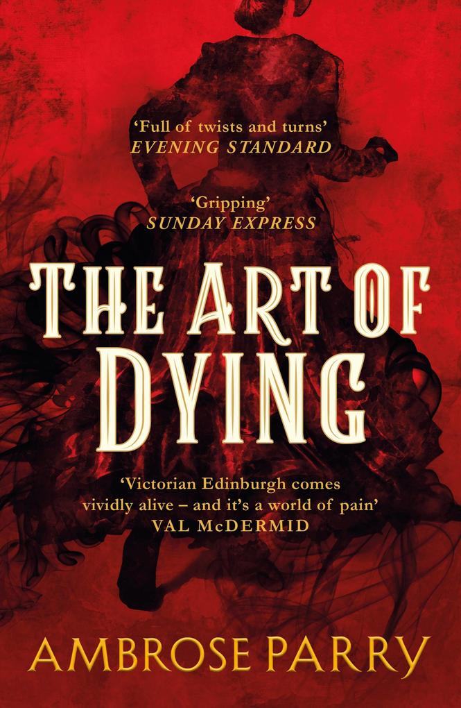 Produktbild: The Art of Dying | Ambrose Parry