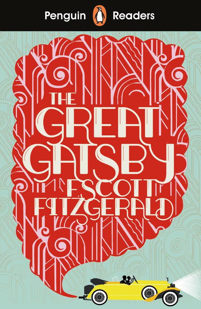 Produktbild: Penguin Readers Level 3: The Great Gatsby (ELT Graded Reader) | F. Scott Fitzgerald