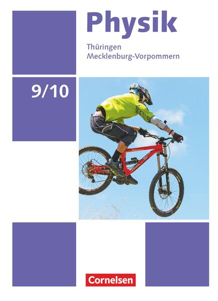 Produktbild: Physik 9./10. Schuljahr Ausgabe A .Thüringen/Mecklenburg-Vorpommern - Schülerbuch | Ralf Greiner-Well, Elke Göbel, Tom Höpfner, Matthias Roßner, Maik Viehrig