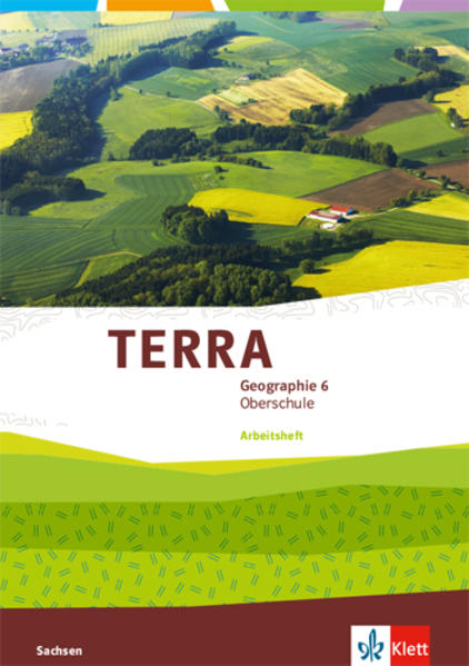 Produktbild: TERRA Geographie 6. Schülerarbeitsheft Klasse 6. Ausgabe Sachsen Oberschule