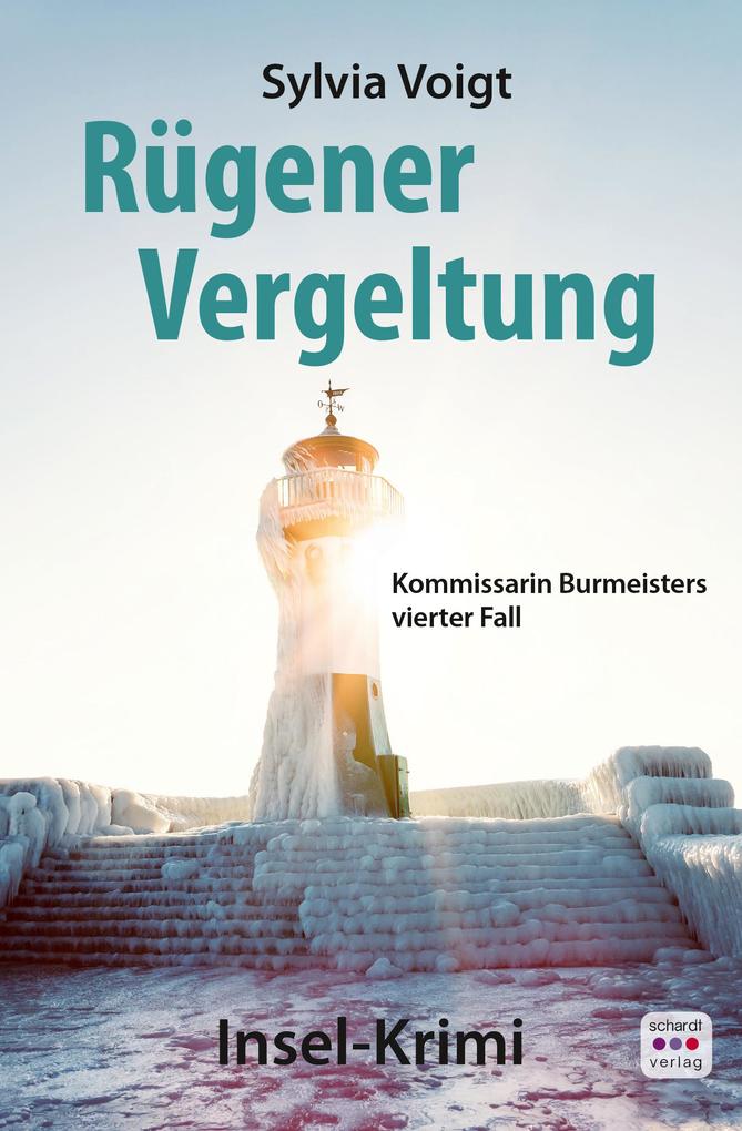 Produktbild: Rügener Vergeltung: Kommissarin Burmeisters vierter Fall. Insel-Krimi | Sylvia Voigt
