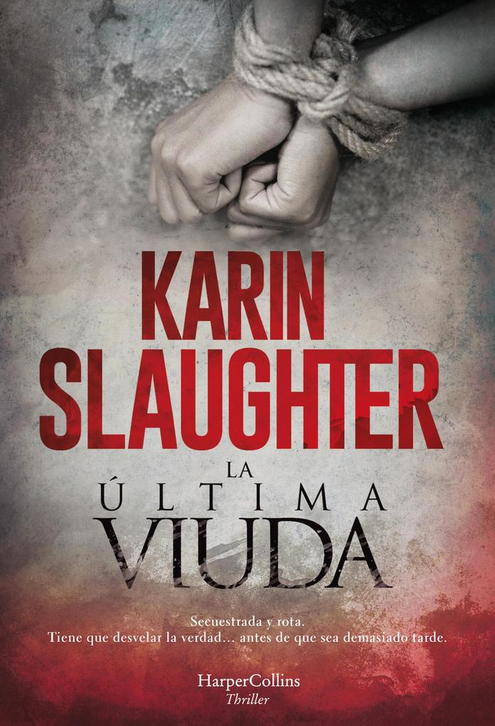 Produktbild: La última viuda | Karin Slaughter