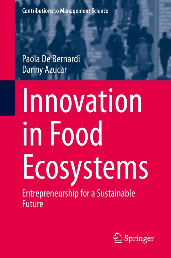 Produktbild: Innovation in Food Ecosystems | Paola De Bernardi, Danny Azucar