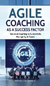 Agile Coaching as a Success Factor als Buch (gebunden)