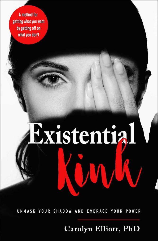Produktbild: Existential Kink | Carolyn Elliott