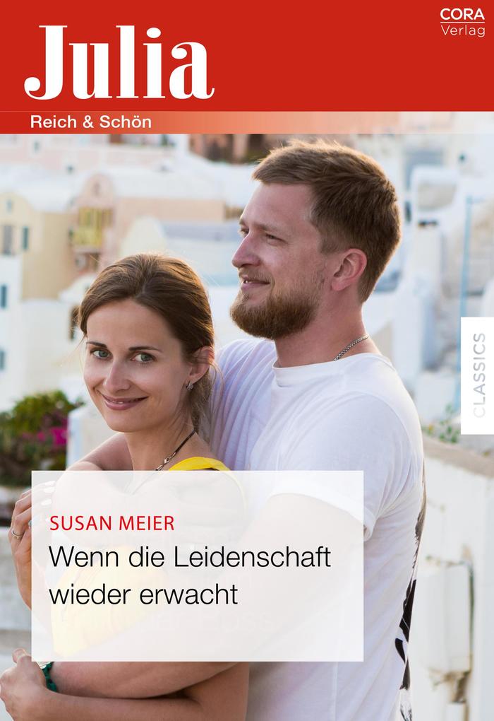 Produktbild: Wenn die Leidenschaft wieder erwacht | Susan Meier