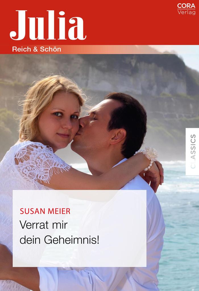 Produktbild: Verrat mir dein Geheimnis! | Susan Meier
