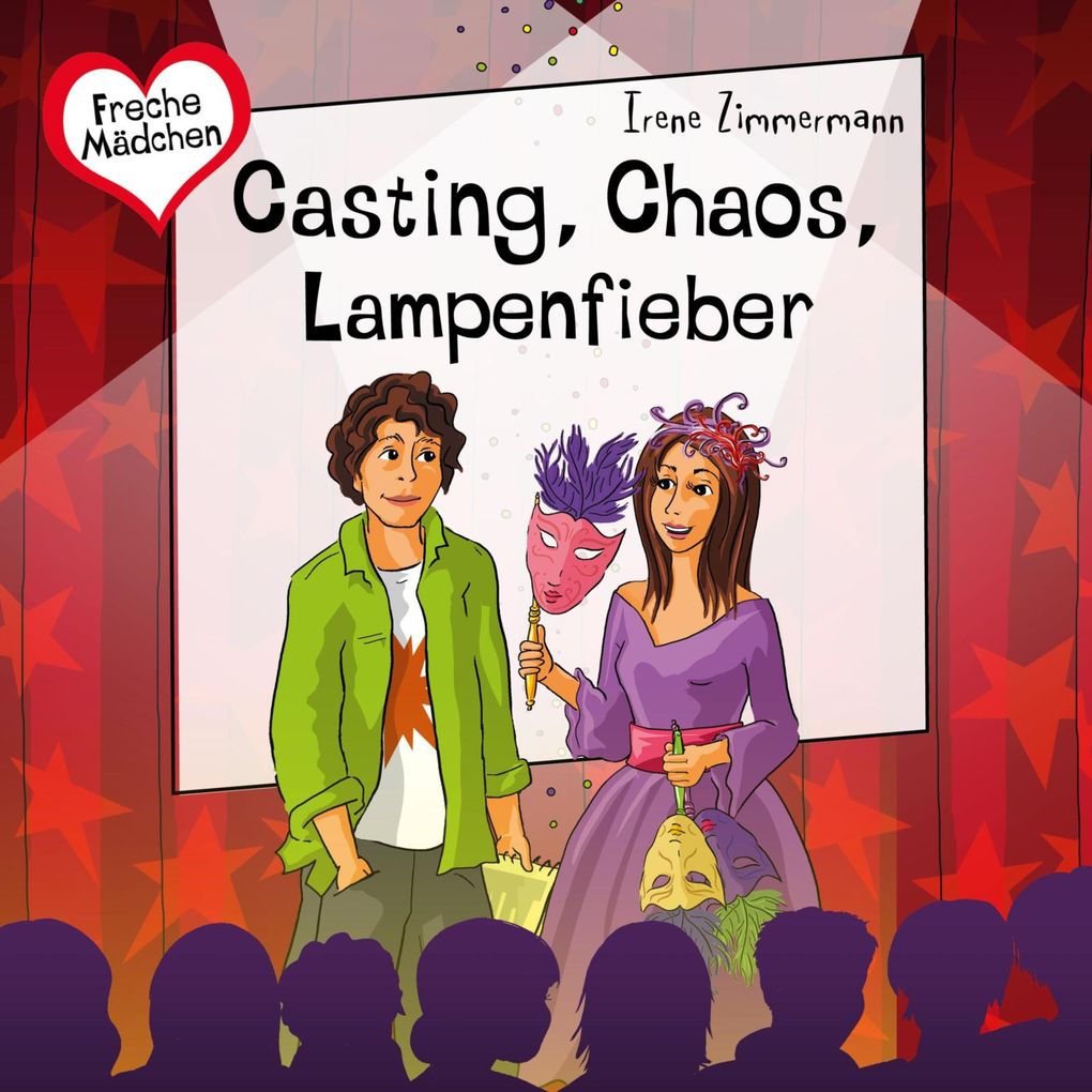 Produktbild: Freche Mädchen: Casting, Chaos, Lampenfieber | Irene Zimmermann