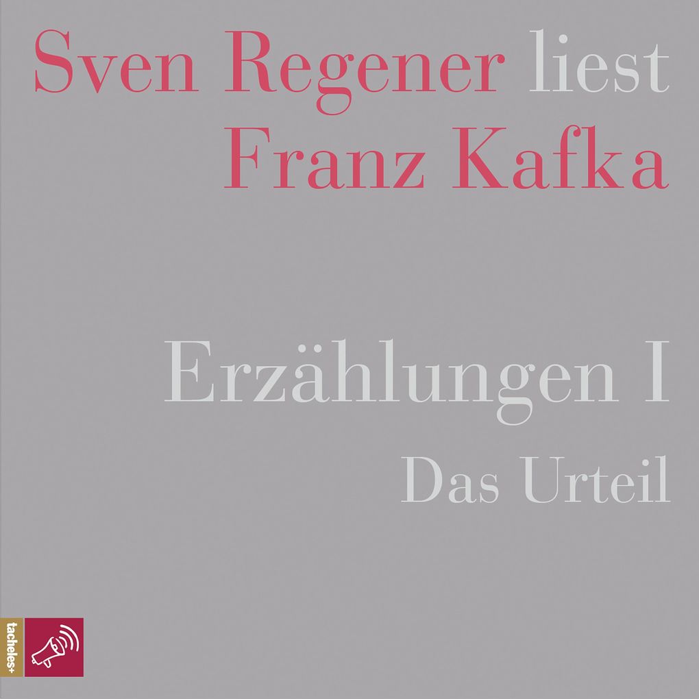 Produktbild: Erzählungen I - Das Urteil - Sven Regener liest Franz Kafka | Franz Kafka