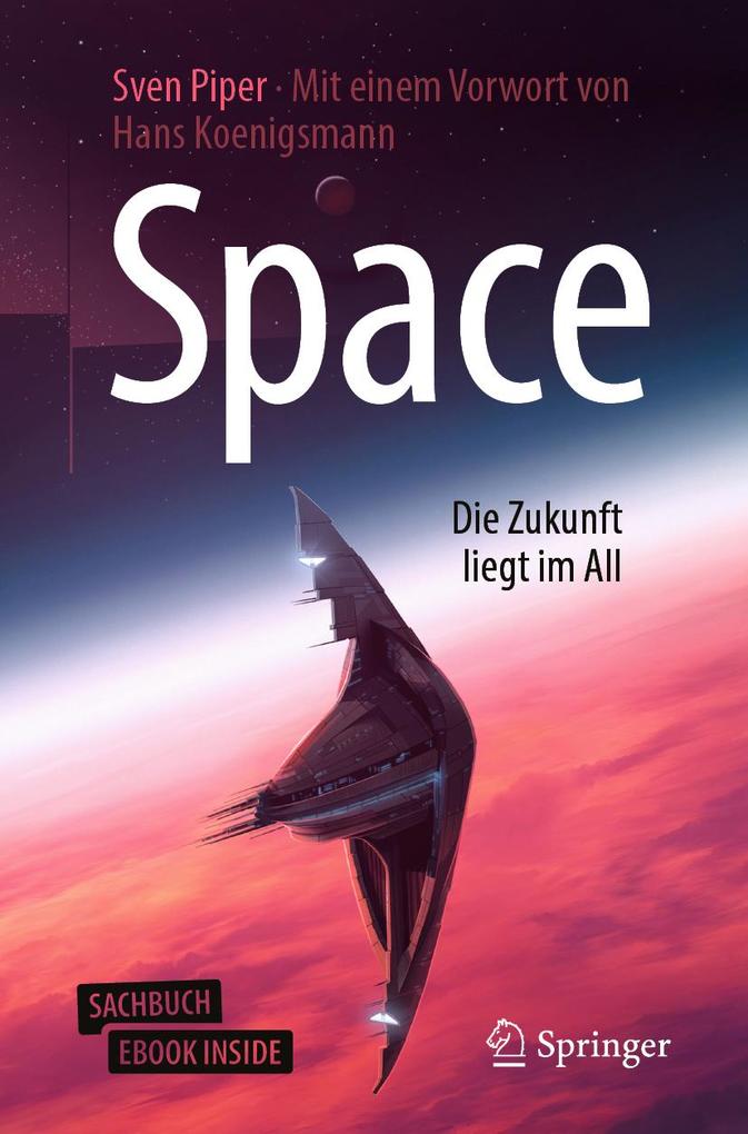 Produktbild: Space - Die Zukunft liegt im All | Sven Piper