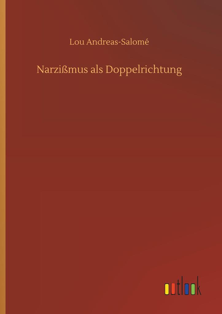 Produktbild: Narzißmus als Doppelrichtung | Lou Andreas-Salomé