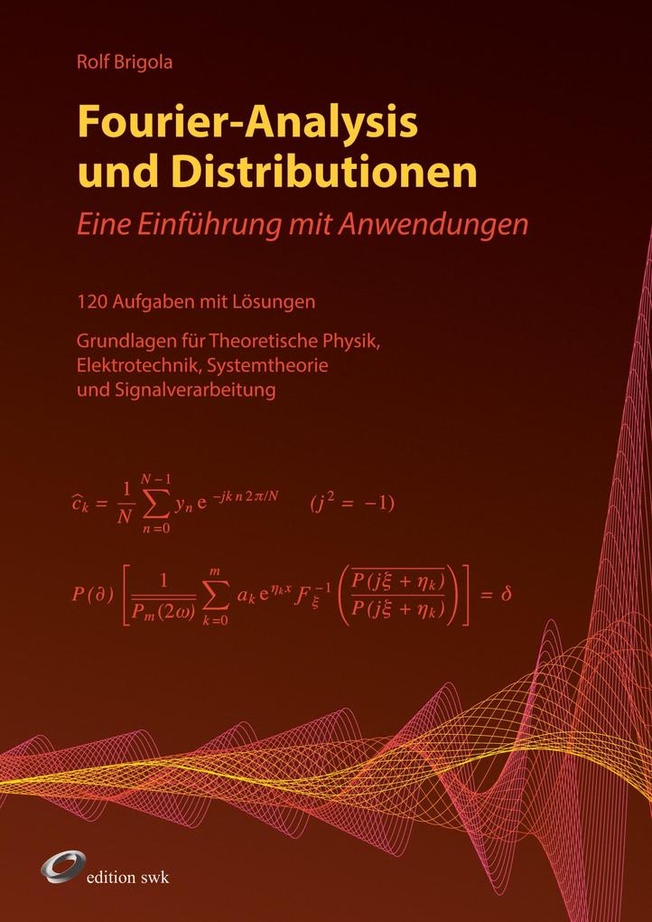 Produktbild: Fourier-Analysis und Distributionen | Rolf Brigola
