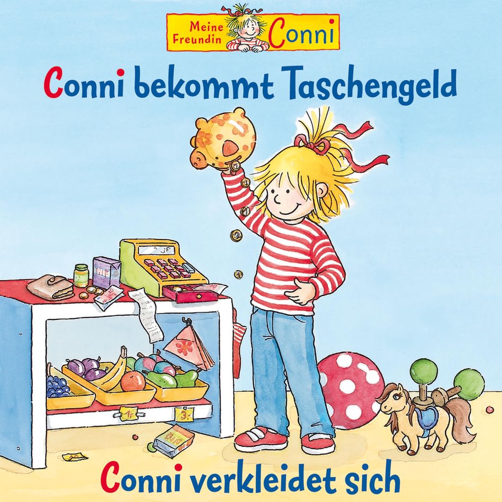 Produktbild: Conni bekommt Taschengeld / Conni verkleidet sich | Ludger Billerbeck, Liane Schneider, Hans-Joachim Herwald