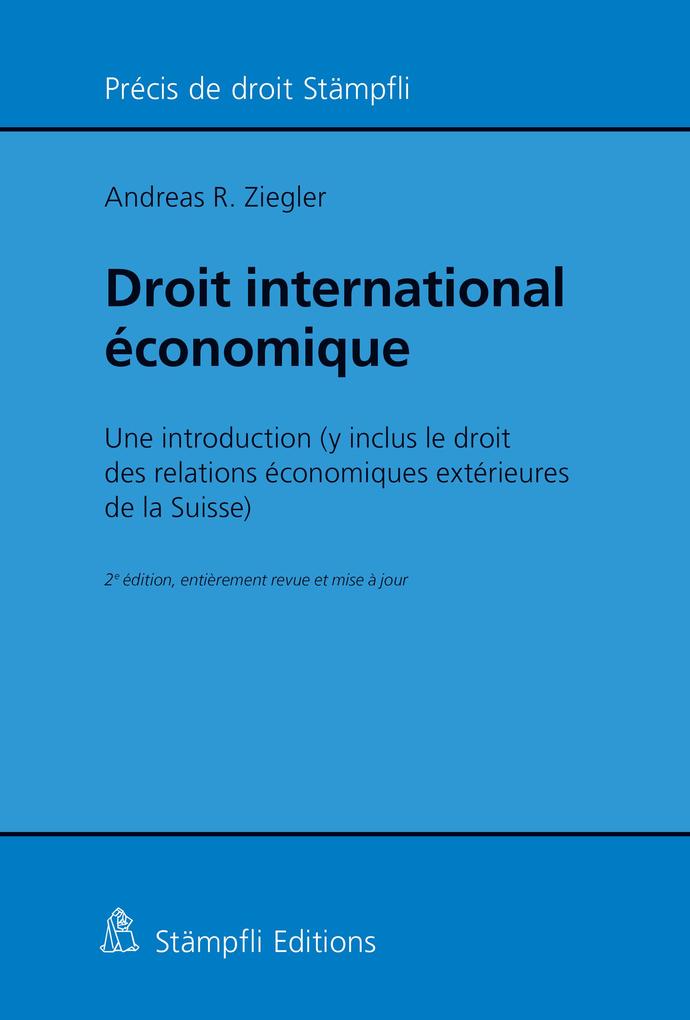 Produktbild: Droit international économique | Andreas R. Ziegler