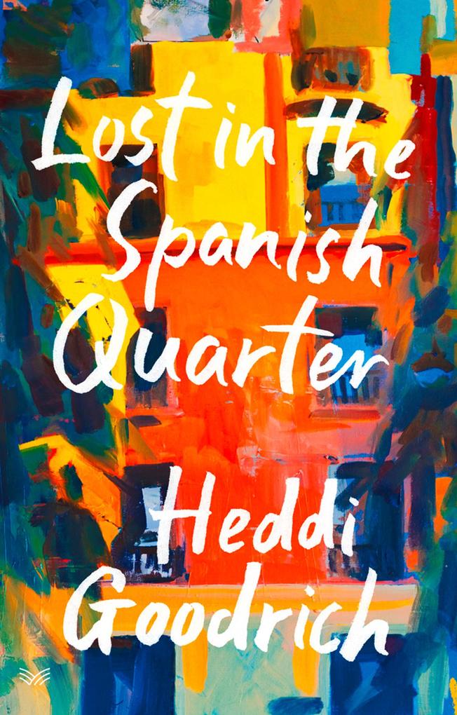 Produktbild: Lost in the Spanish Quarter | Heddi Goodrich