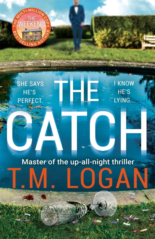 Produktbild: The Catch | T. M. Logan
