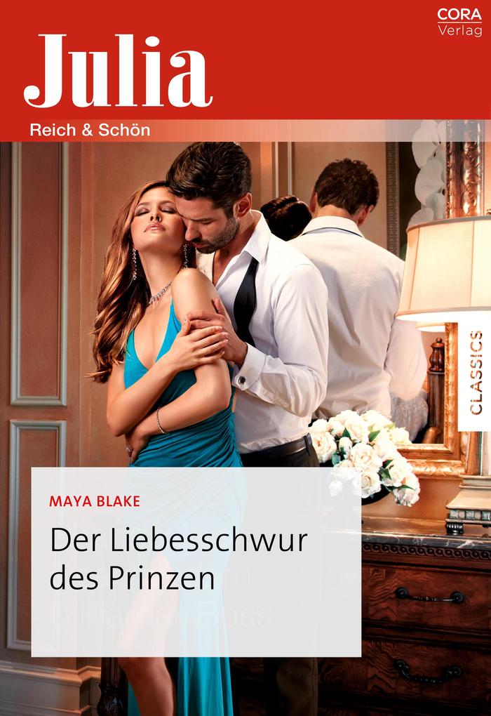 Produktbild: Der Liebesschwur des Prinzen | Maya Blake