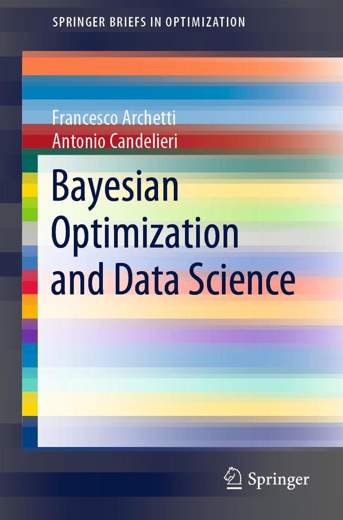 Produktbild: Bayesian Optimization and Data Science | Antonio Candelieri, Francesco Archetti