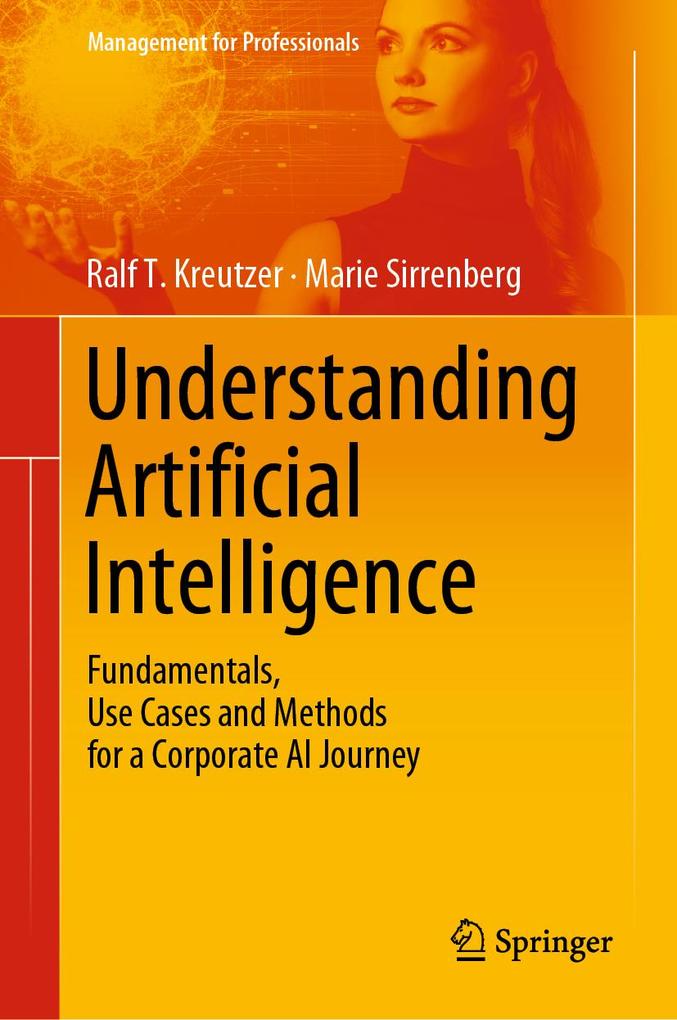 Produktbild: Understanding Artificial Intelligence | Ralf T. Kreutzer, Marie Sirrenberg