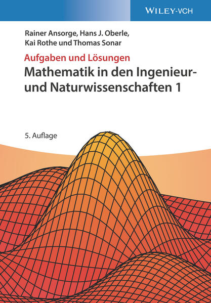 Produktbild: Mathematik in den Ingenieur- und Naturwissenschaften 1 | Rainer Ansorge, Hans J. Oberle, Kai Rothe, Thomas Sonar