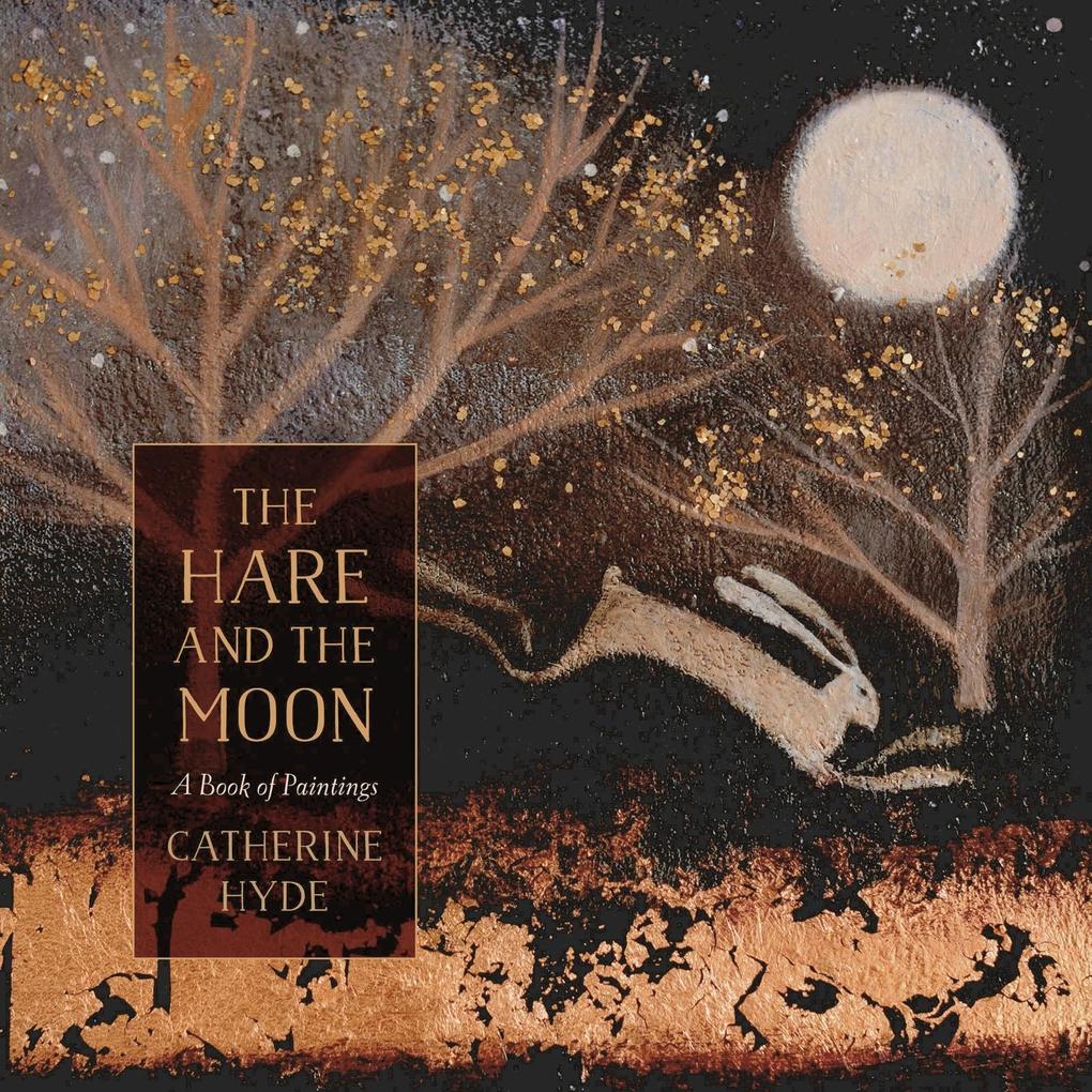 The Hare and the Moon als Buch (gebunden)