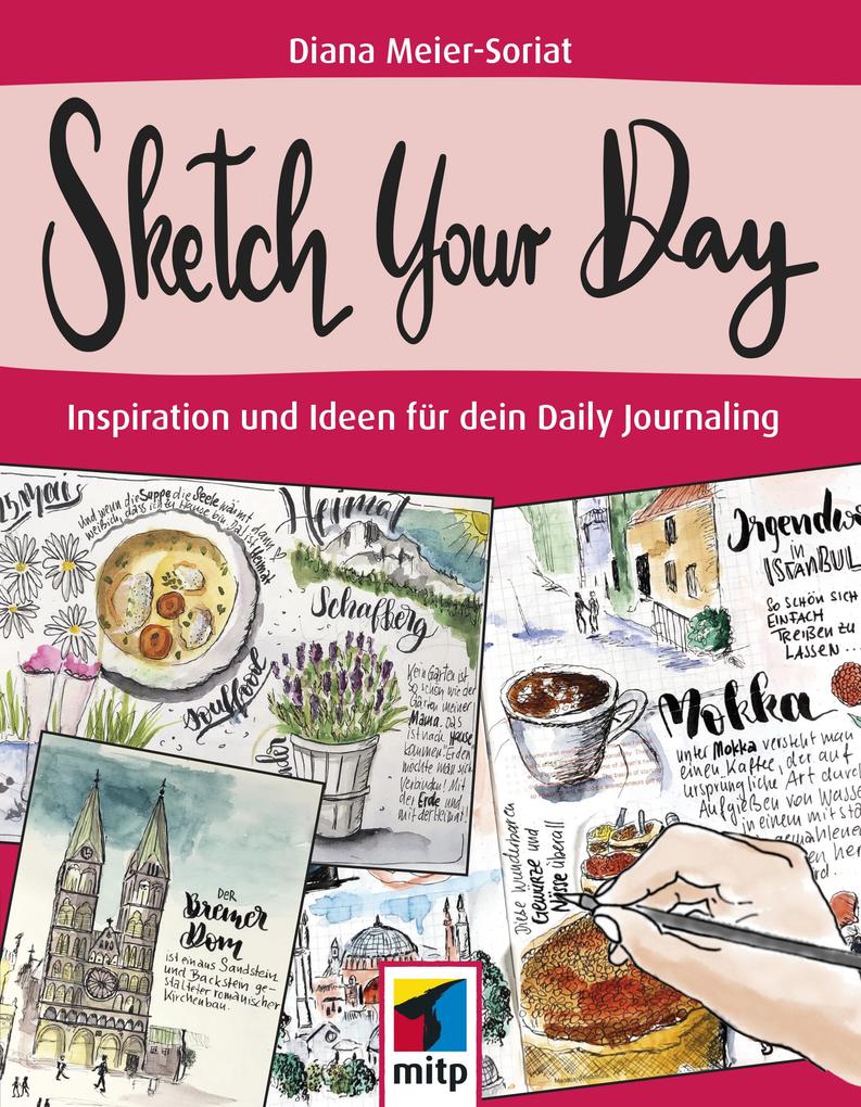 Produktbild: Sketch Your Day | Diana Meier-Soriat