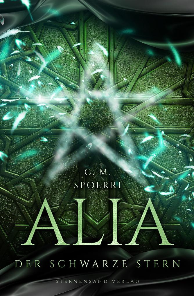 Produktbild: Alia (Band 2): Der schwarze Stern | C. M. Spoerri