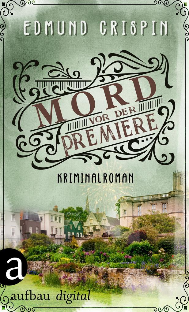 Produktbild: Mord vor der Premiere | Edmund Crispin