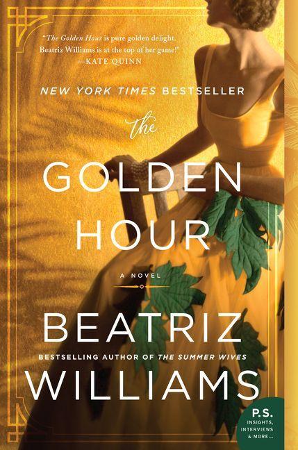 Produktbild: The Golden Hour | Beatriz Williams