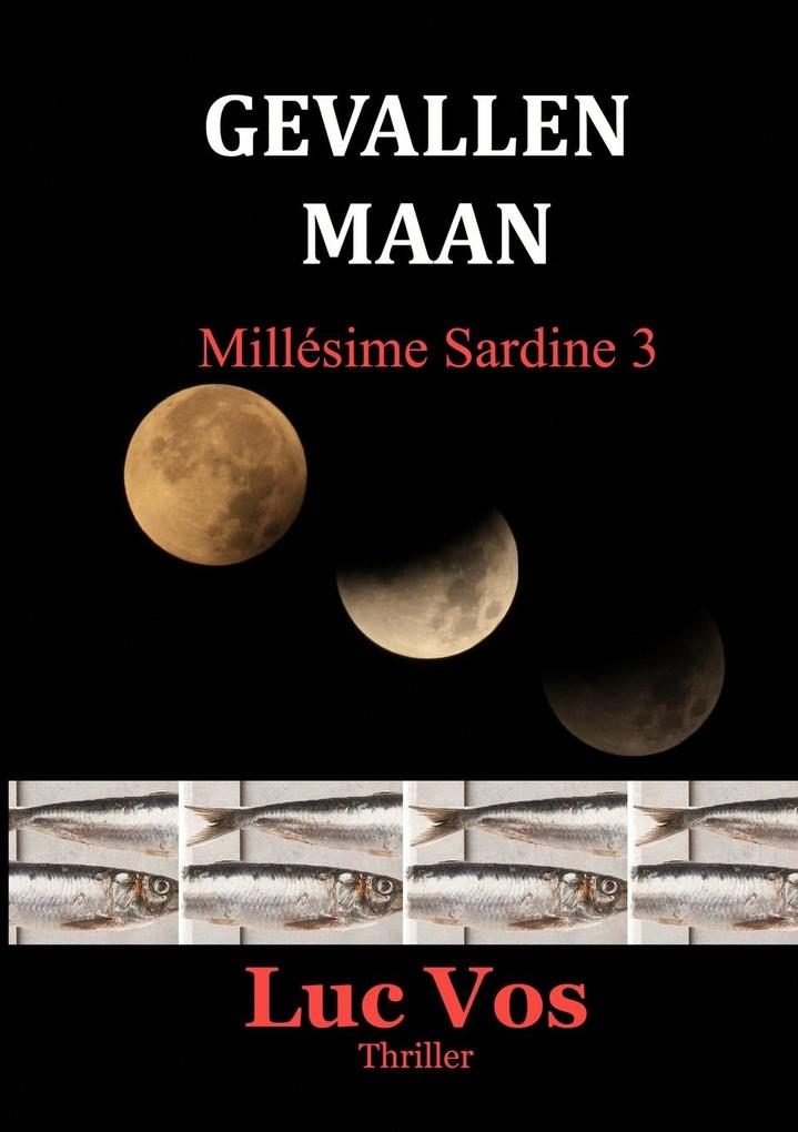 Produktbild: Gevallen Maan - Millésime Sardine 3 | Luc Vos