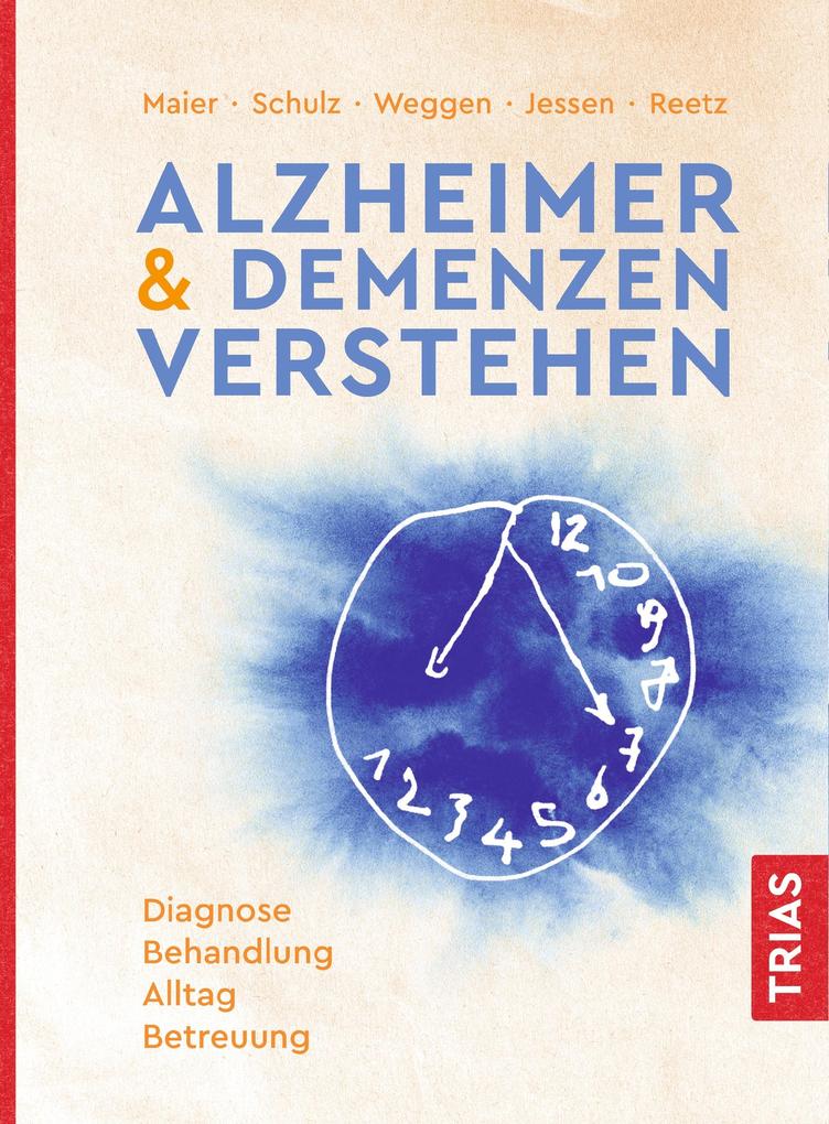 Produktbild: Alzheimer & Demenzen verstehen | Sascha Weggen, Kathrin Reetz, Wolfgang Maier, Frank Jessen, Jörg B. Schulz
