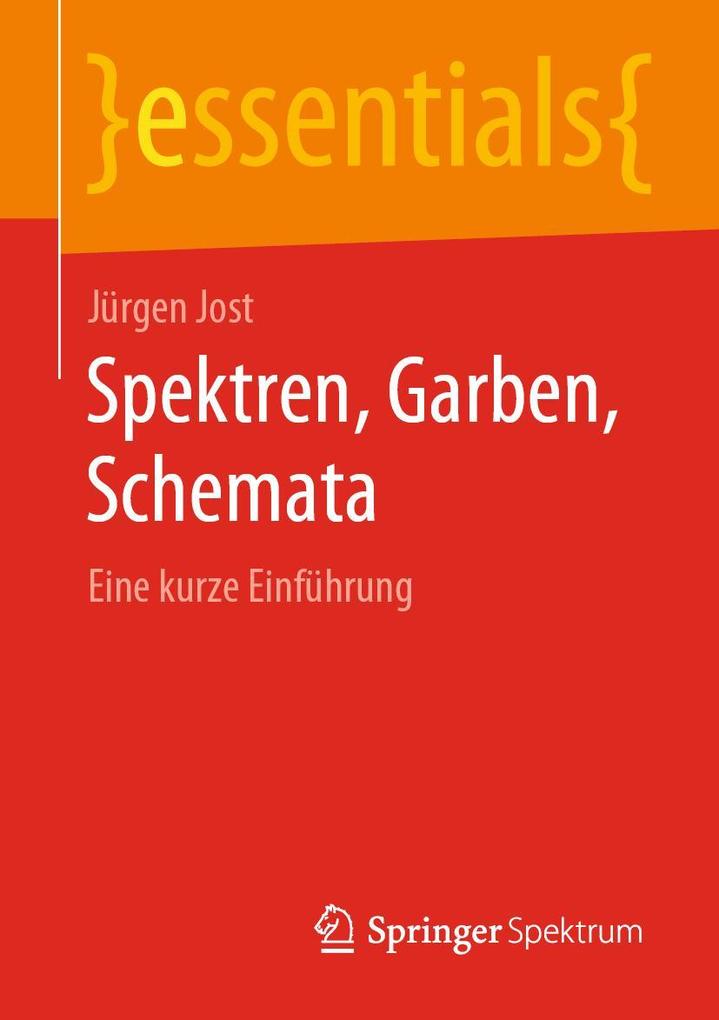 Produktbild: Spektren, Garben, Schemata | Jürgen Jost