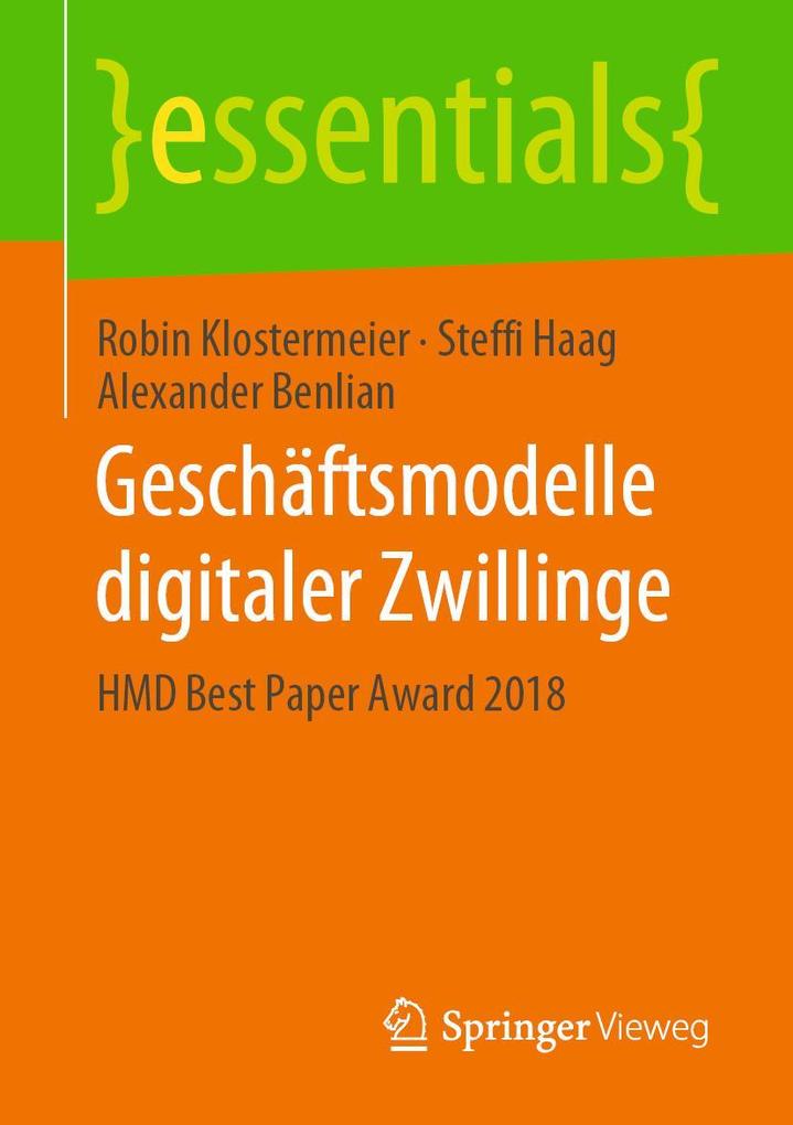 Produktbild: Geschäftsmodelle digitaler Zwillinge | Robin Klostermeier, Steffi Haag, Alexander Benlian
